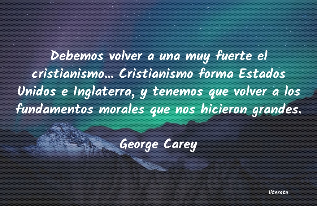 Frases de George Carey