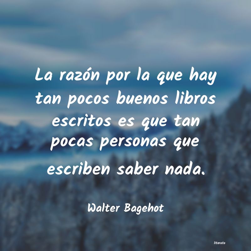 frases de Walter Bagehot