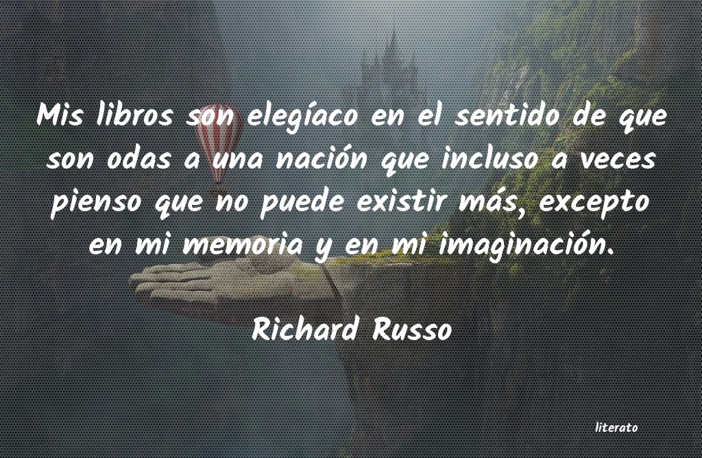 frases de Richard Russo