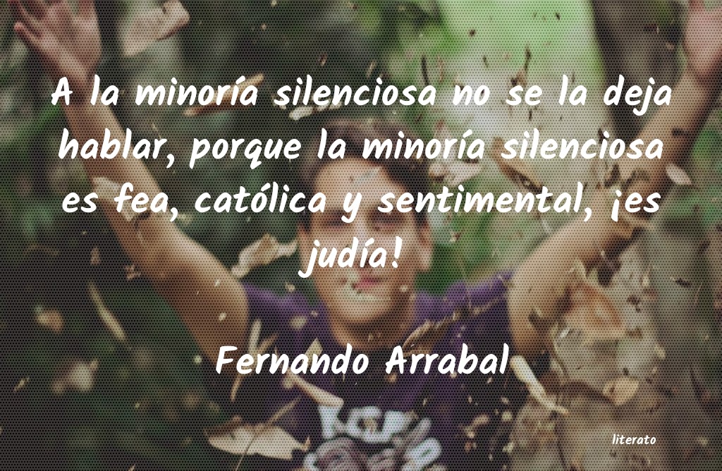 frases de Fernando Arrabal