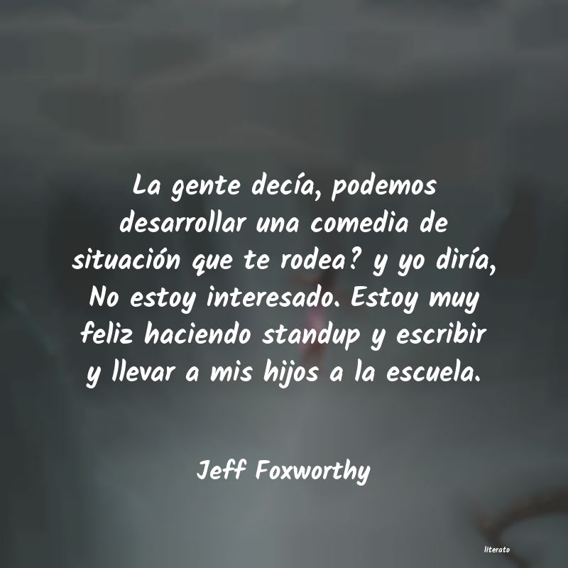 frases de Jeff Foxworthy