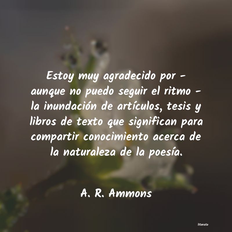 Frases de A. R. Ammons