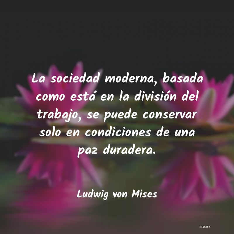 Frases de Ludwig von Mises