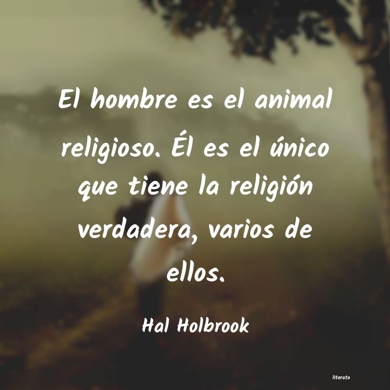 frases de Hal Holbrook