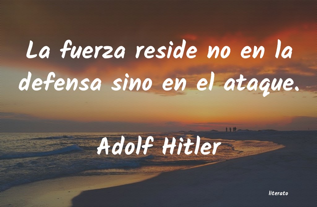 Frases de Adolf Hitler