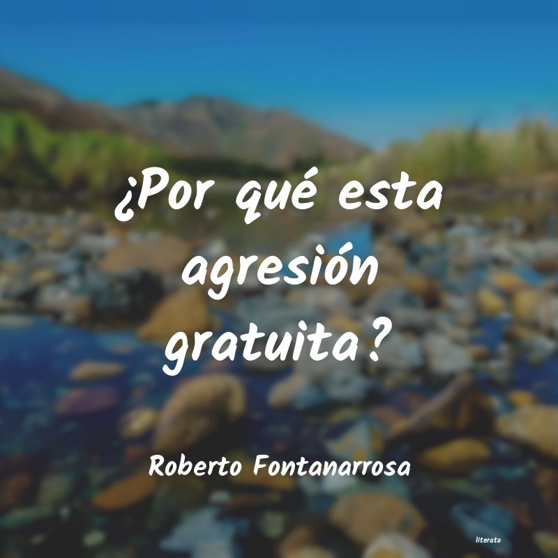 frases de Roberto Fontanarrosa