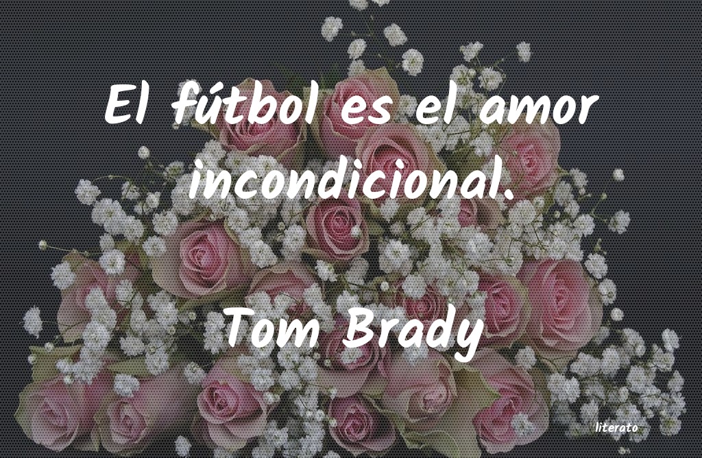 frases de Tom Brady