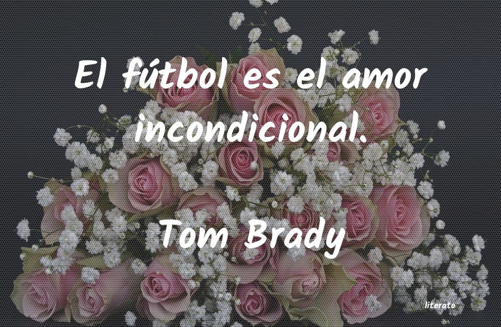 Frases de Tom Brady