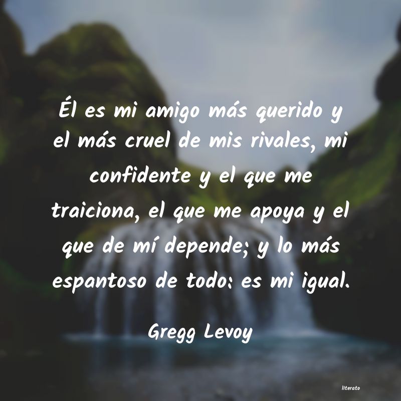 frases de Gregg Levoy