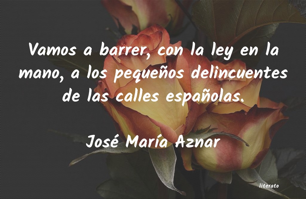 frases de José MarÃa Aznar
