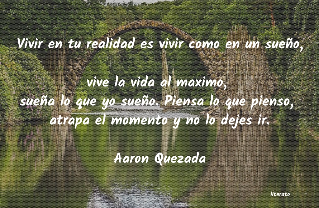 Frases de Aaron Quezada