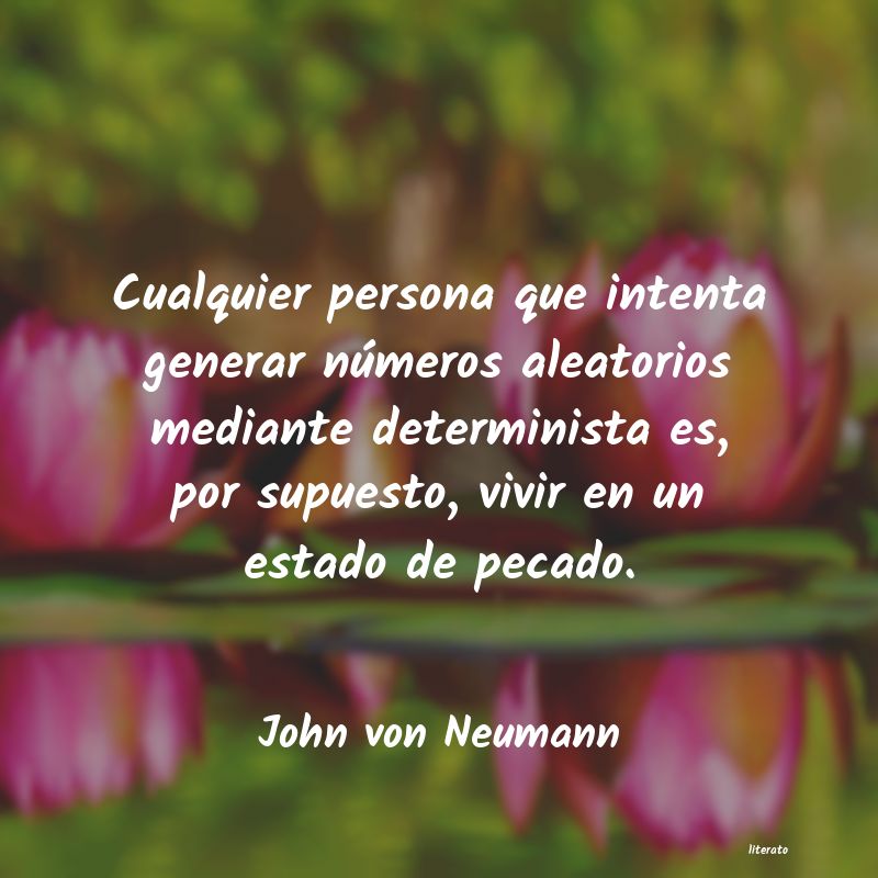 frases de John von Neumann