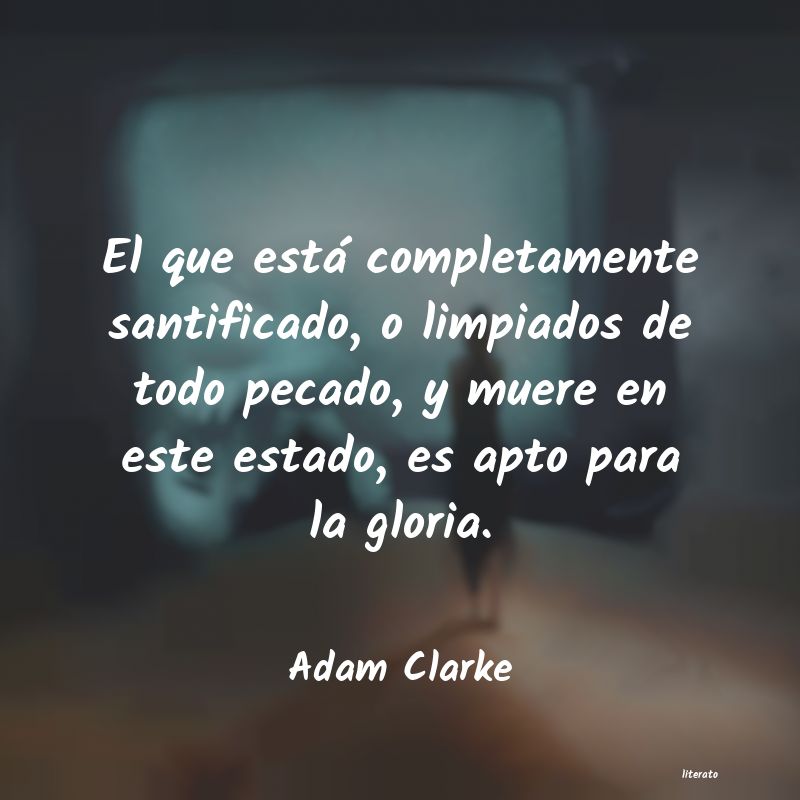 Frases de Adam Clarke