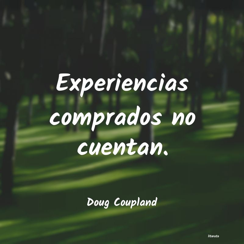 Frases de Doug Coupland