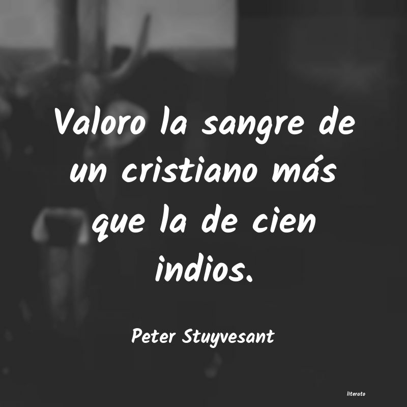 frases de Peter Stuyvesant
