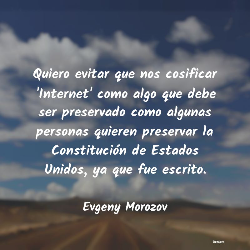 Frases de Evgeny Morozov