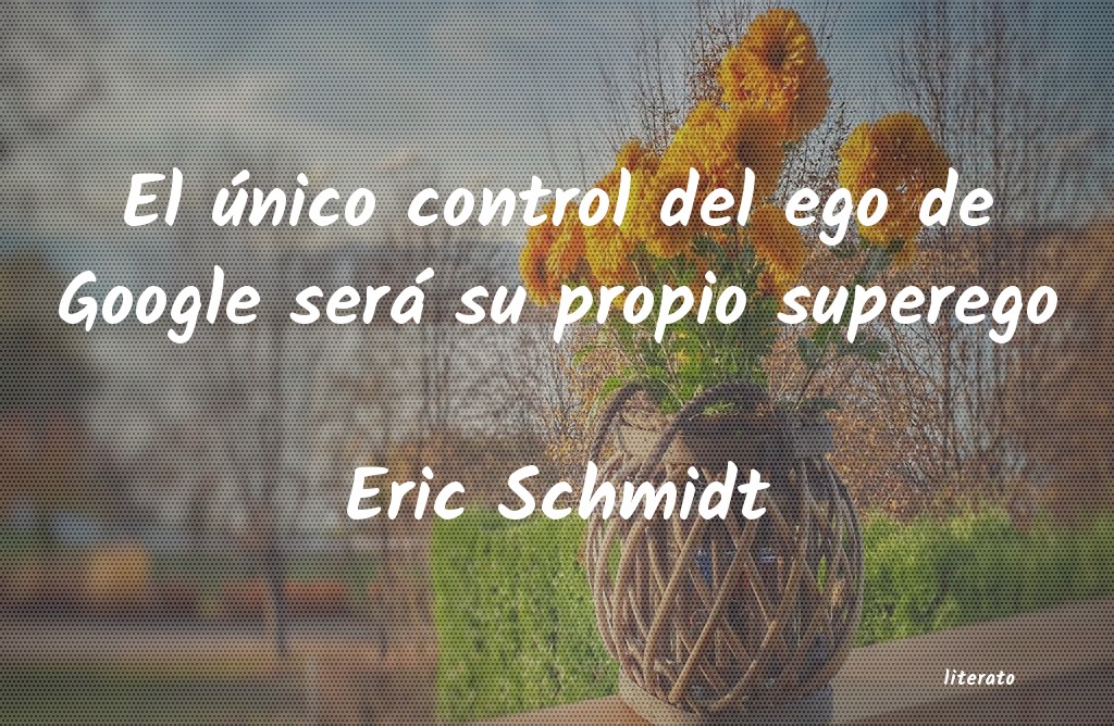 Frases de Eric Schmidt