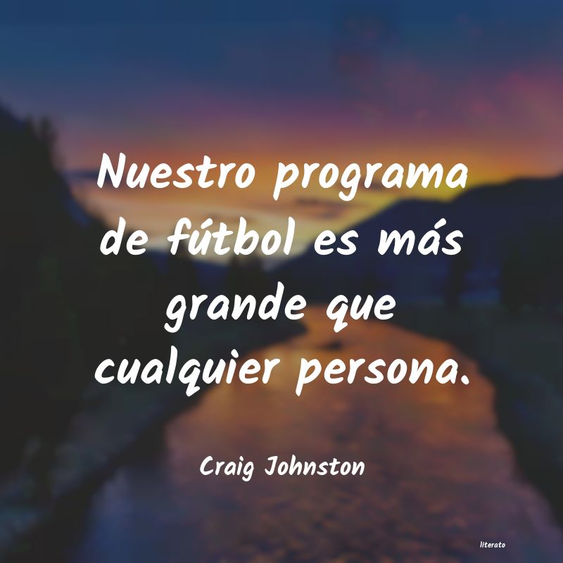 frases de Craig Johnston