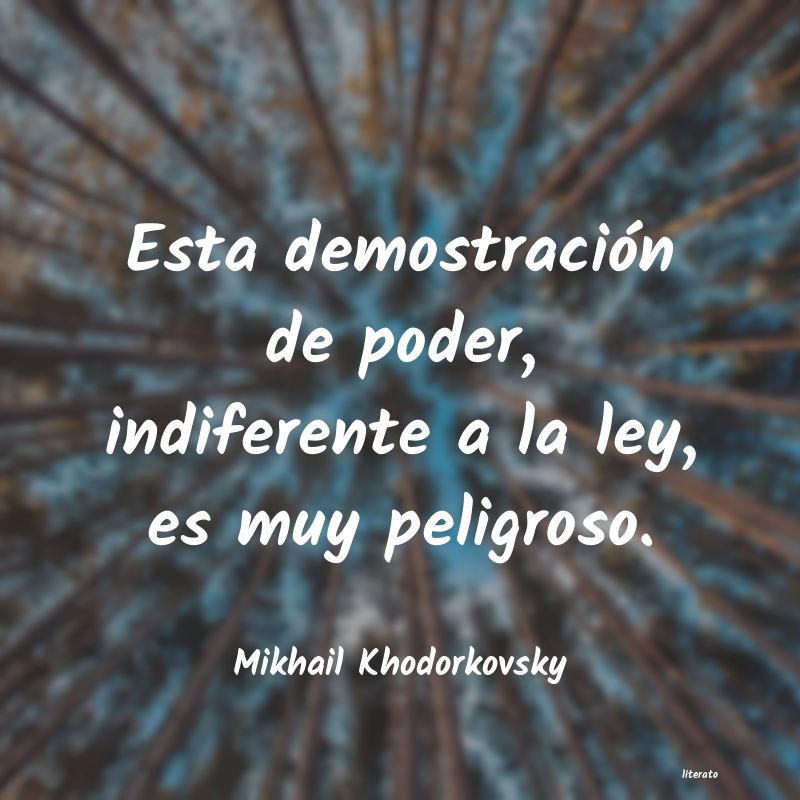 Frases de Mikhail Khodorkovsky