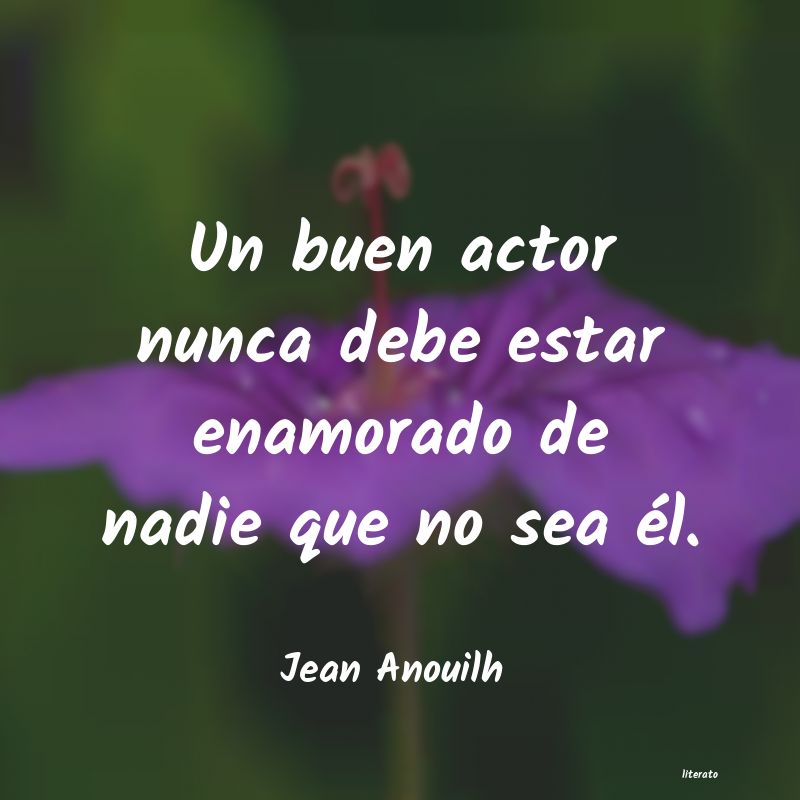 frases de Jean Anouilh