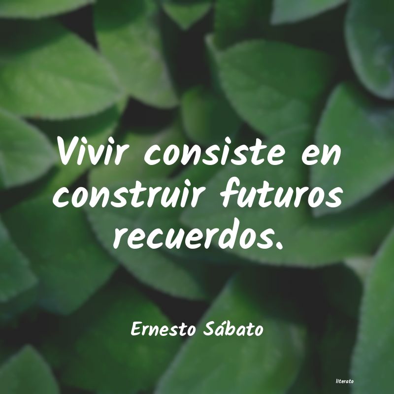 frases de Ernesto Sábato