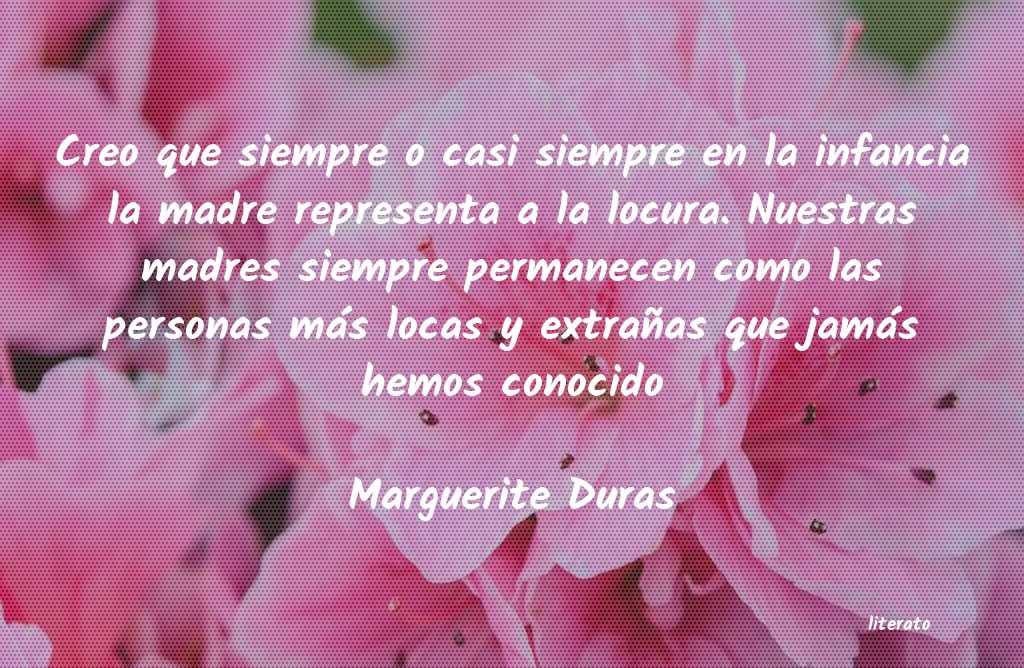 frases de Marguerite Duras