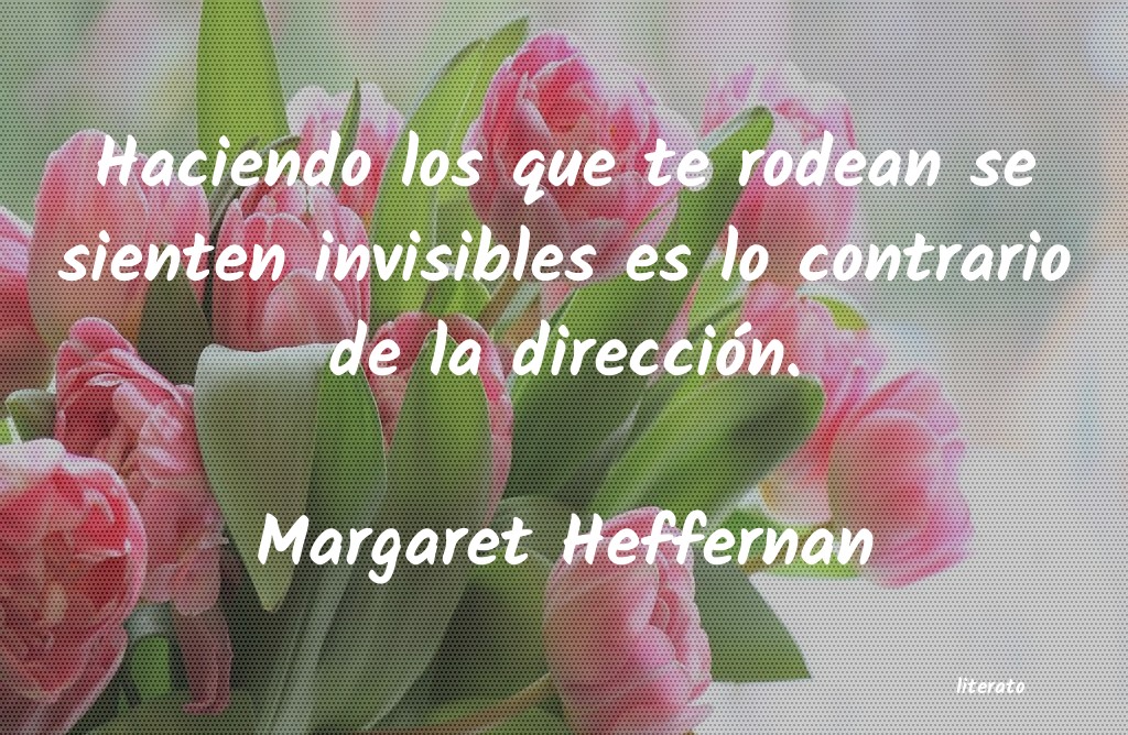 Frases de Margaret Heffernan