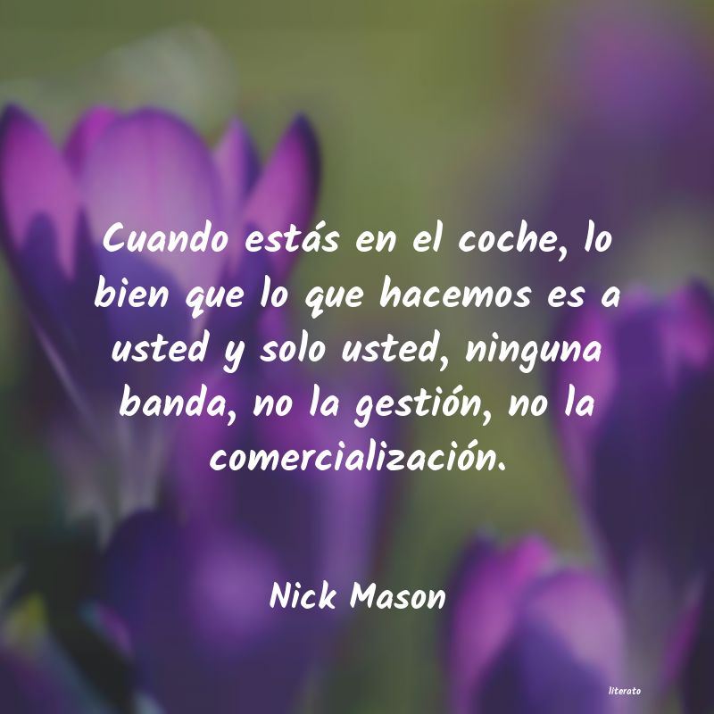 frases de Nick Mason