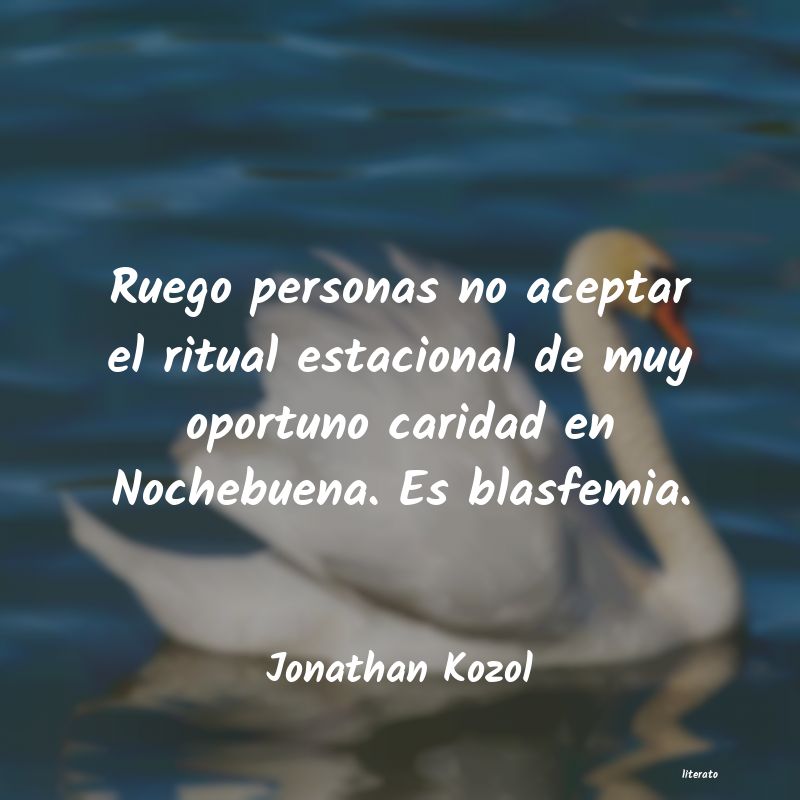 Frases de Jonathan Kozol