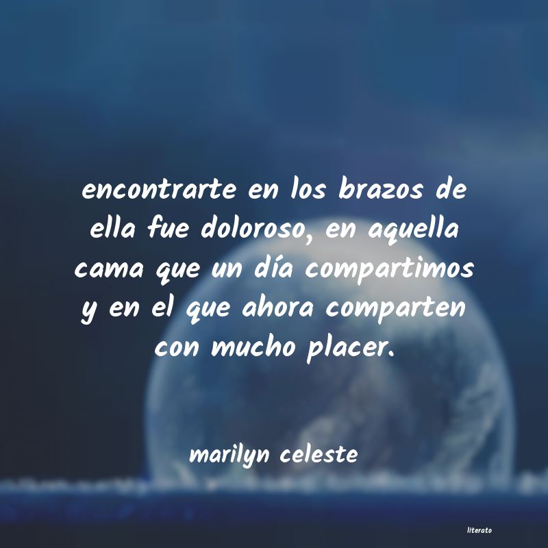 frases de marilyn celeste