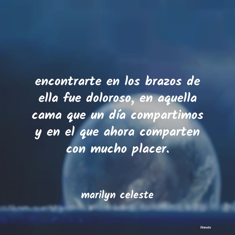 Frases de marilyn celeste