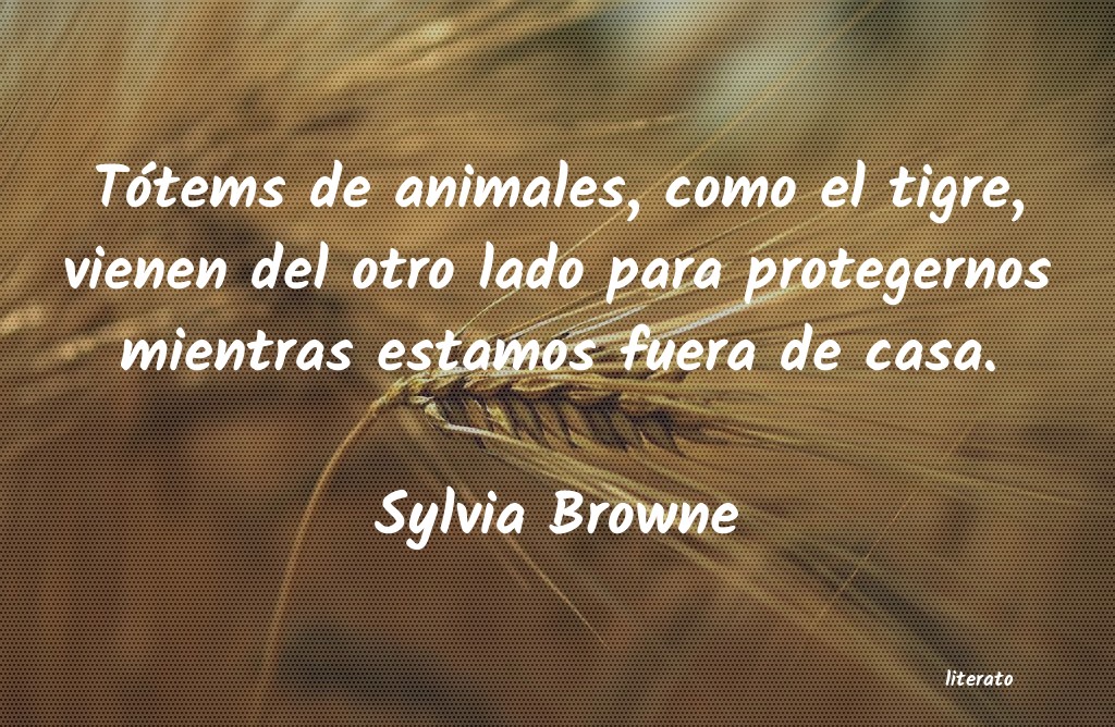 Frases de Sylvia Browne