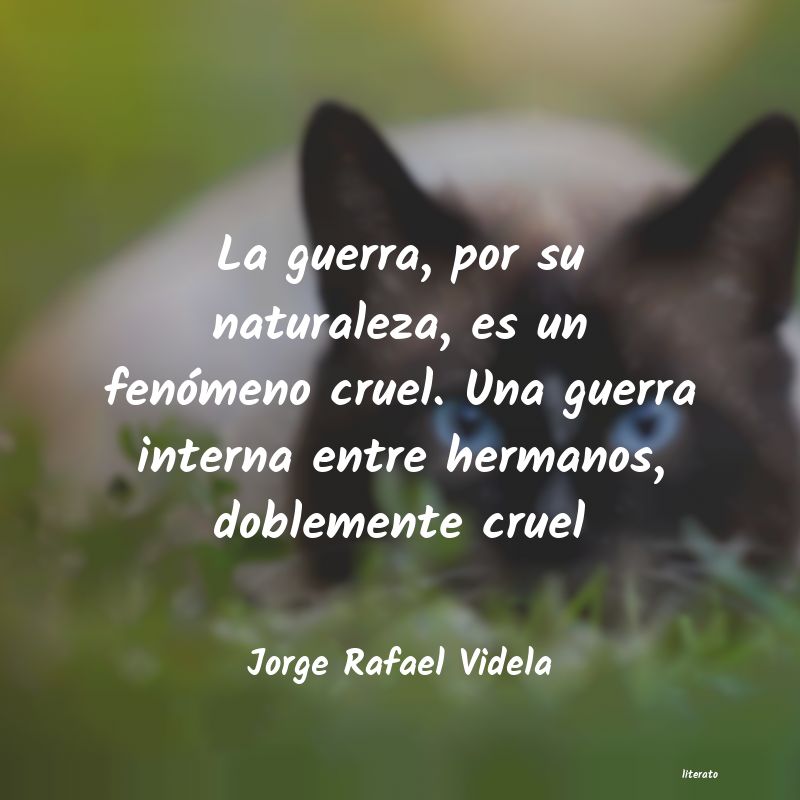 frases de Jorge Rafael Videla