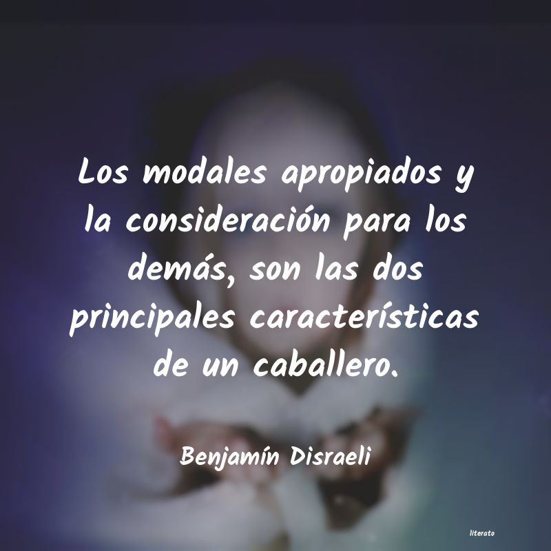 Frases de Benjamín Disraeli