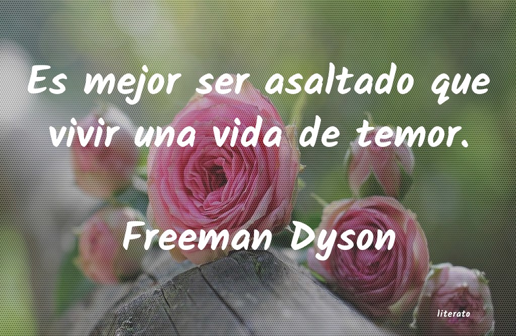 Frases de Freeman Dyson