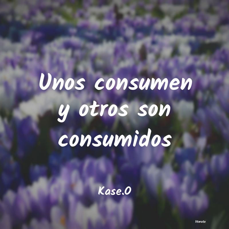 frases de Kase.O