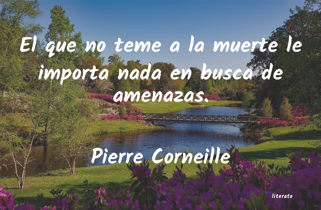 frases de Pierre Corneille