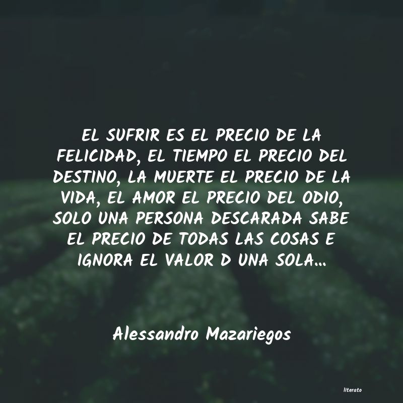 Frases de Alessandro Mazariegos