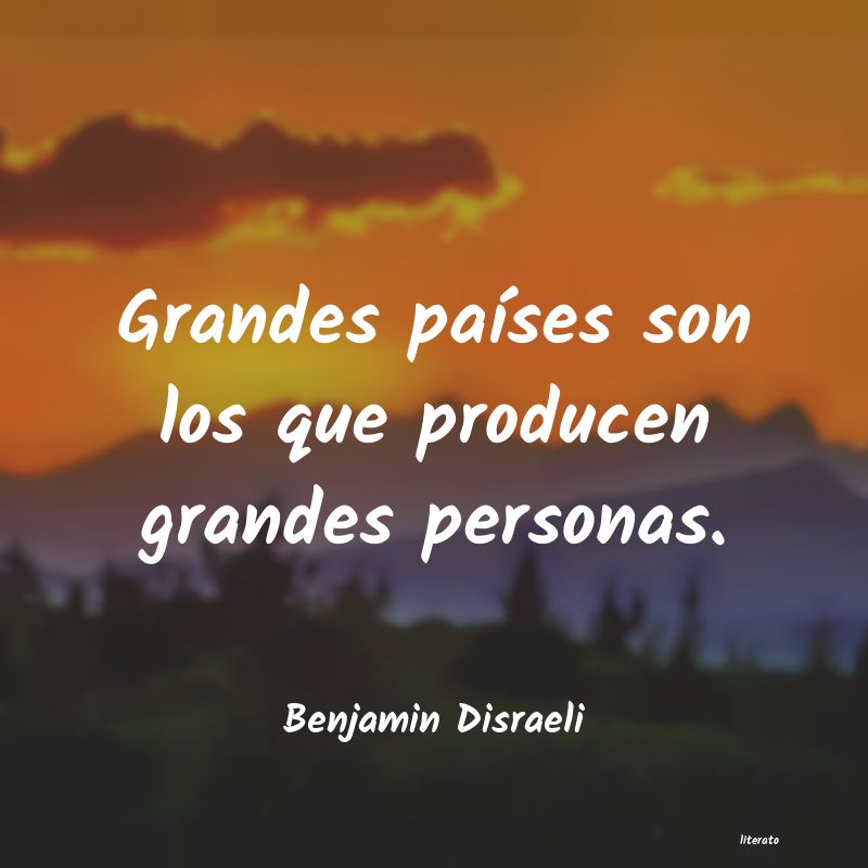 frases de Benjamin Disraeli