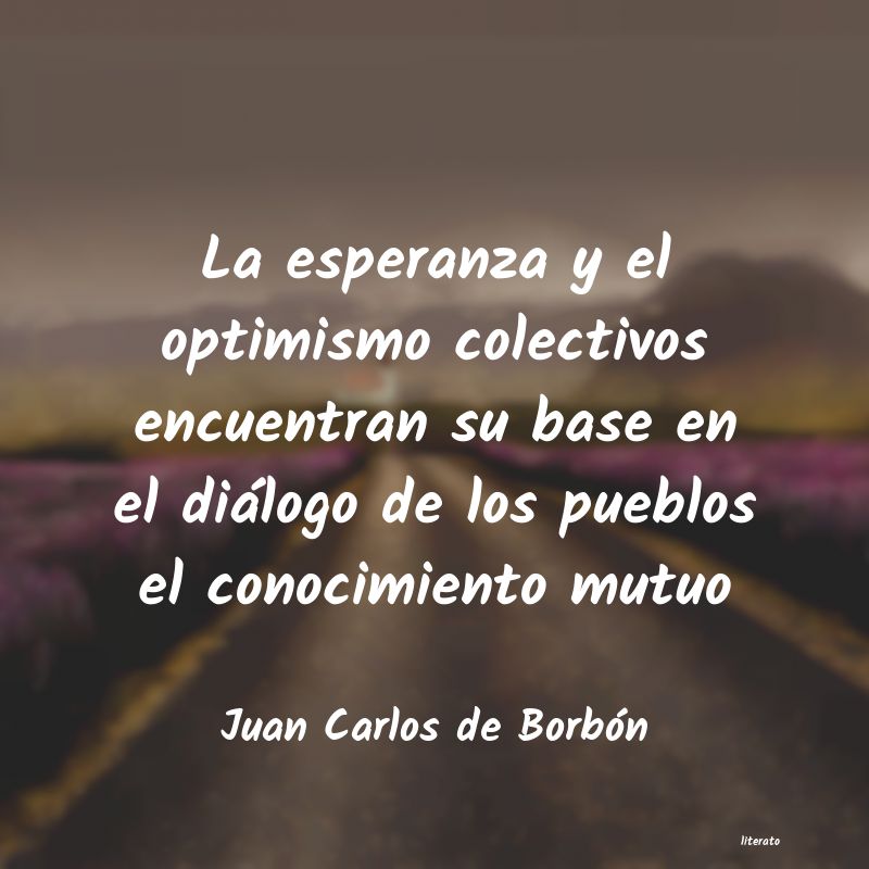 frases de Juan Carlos de Borbón