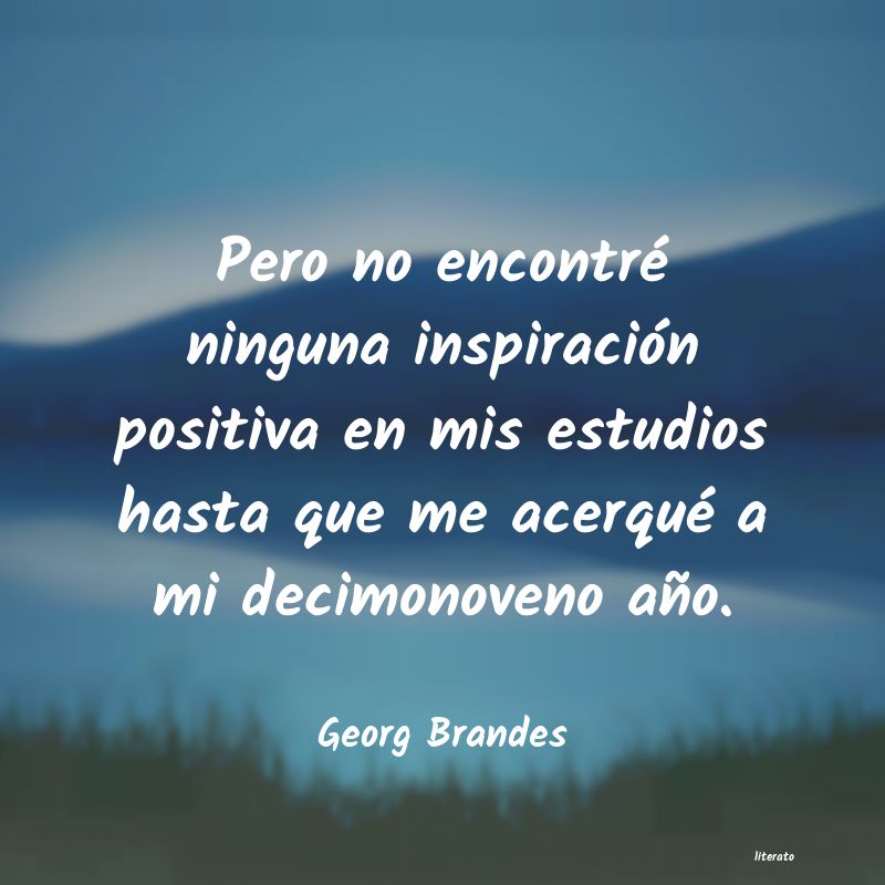 frases de Georg Brandes