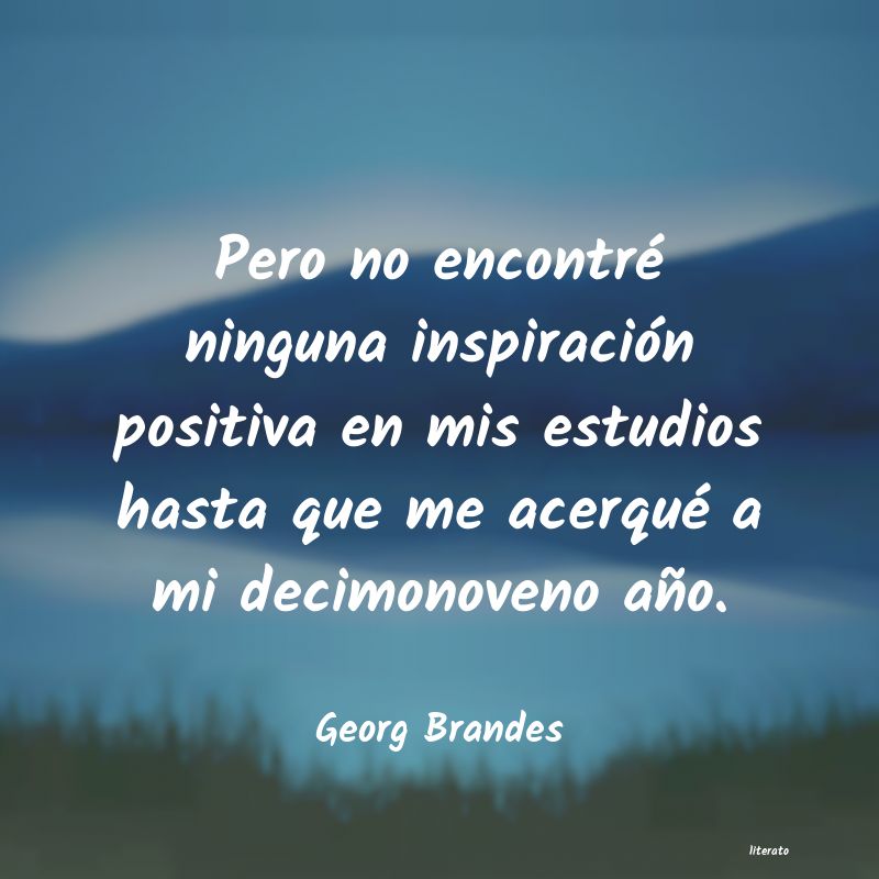 Frases de Georg Brandes