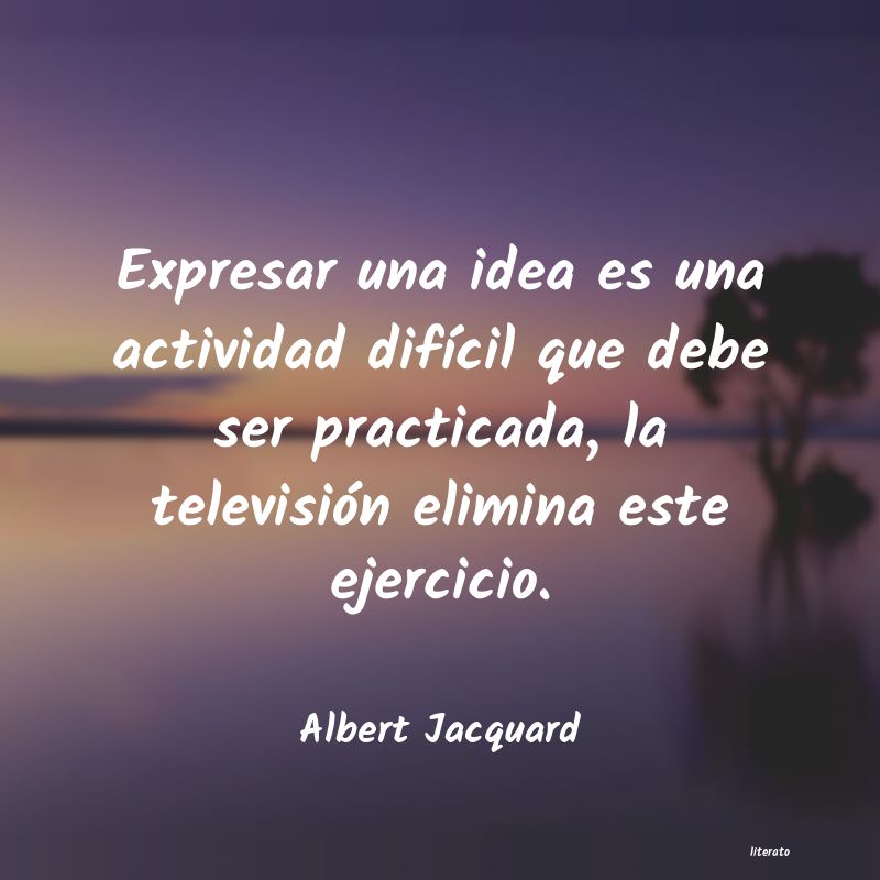 Frases de Albert Jacquard