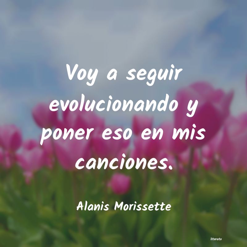 frases de Alanis Morissette