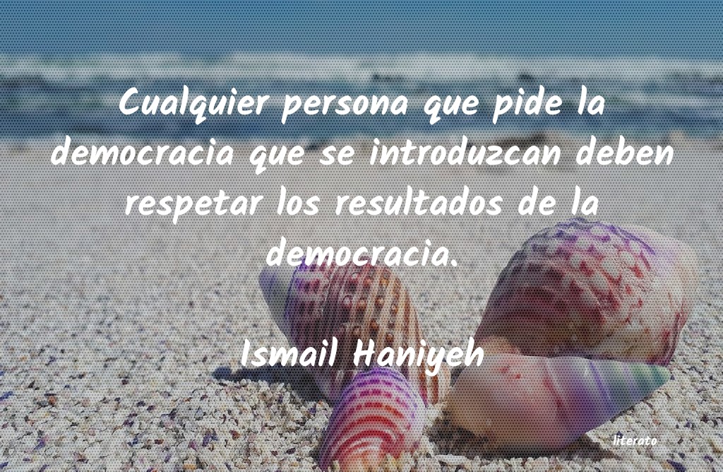 Frases de Ismail Haniyeh