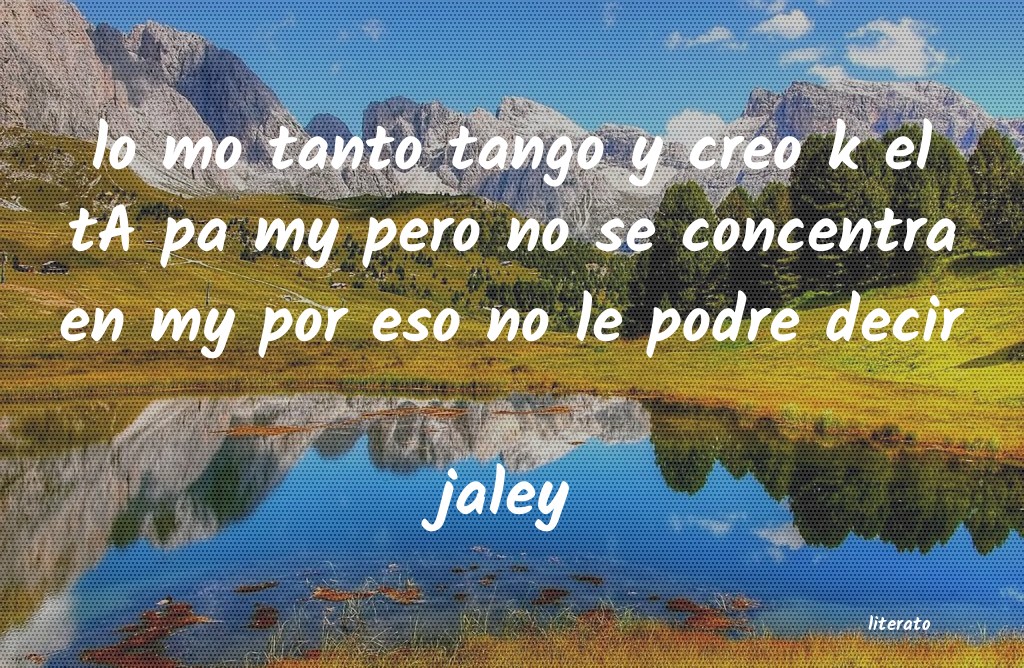 Frases de jaley