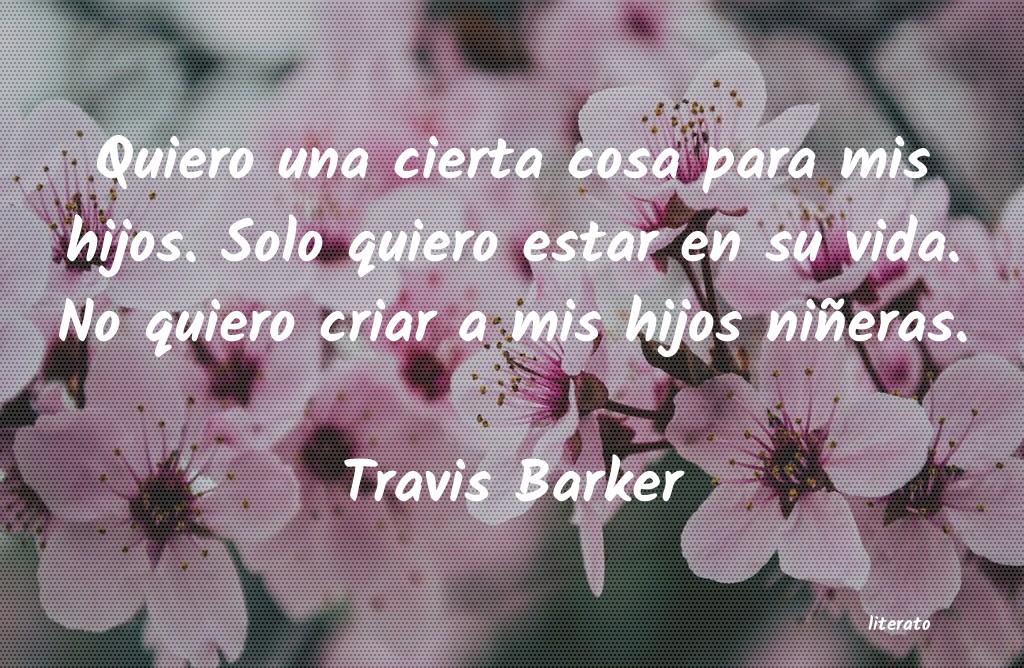 Frases de Travis Barker