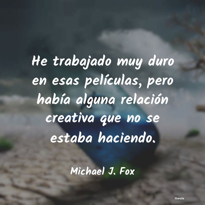 frases de Michael J. Fox