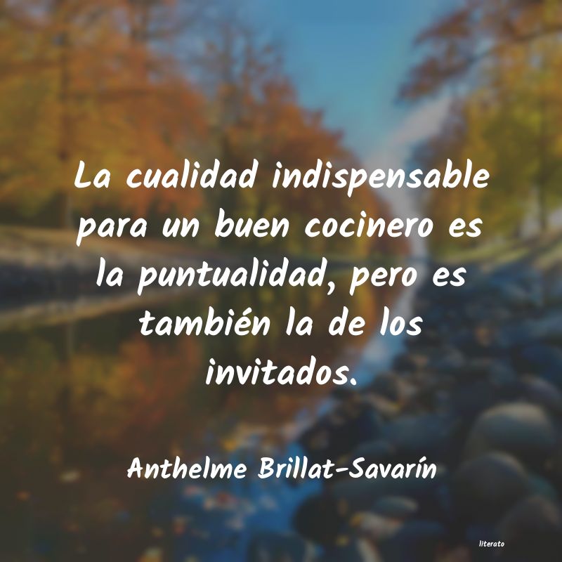 Frases de Anthelme Brillat-Savarín