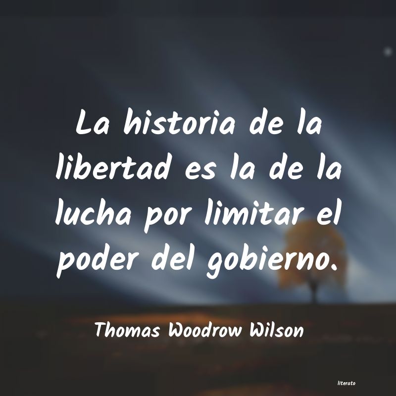 Frases de Thomas Woodrow Wilson